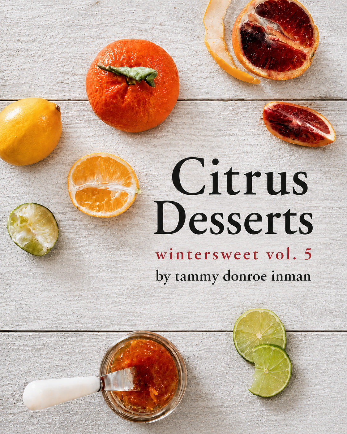 Citrus Desserts: Wintersweet Vol. 5 (digital zine)